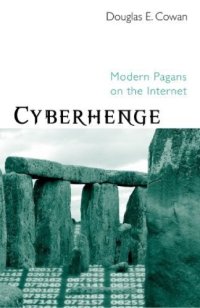 cover of the book Cyberhenge: Modern Pagans on the Internet