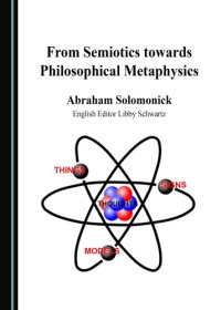 cover of the book From Semiotics towards Philosophical Metaphysics