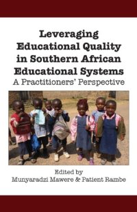 cover of the book Leveraging Educational Quality in Southern African Educational Systems. A Practitioners’ Perspective