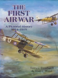 cover of the book The First Air War: A Pictorial History, 1914-1919