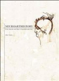 cover of the book Neuroarthistory : from Aristotle and Pliny to Baxandall and Zeki