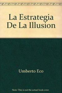 cover of the book La Estrategia De La Illusion