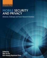 cover of the book Mobile Security and Privacy: Advances, Challenges and Future Research Directions