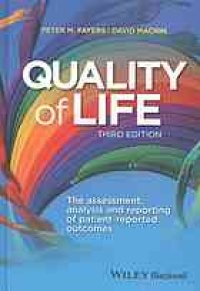 cover of the book Quality of life the assessment, analysis and reporting of patient-reported outcomes