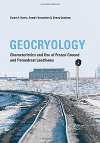 cover of the book Geocryology: An Introduction to Frozen Ground