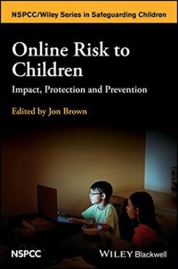 cover of the book Online Risk to Children: Impact, Protection and Prevention