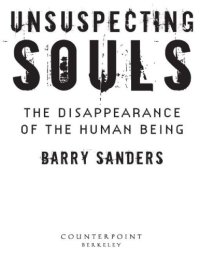 cover of the book Unsuspecting Souls_ The Disappearance of the Human Being