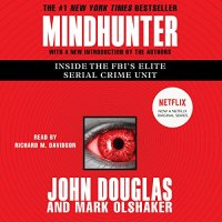 cover of the book Mindhunter: Inside the FBI’s Elite Serial Crime Unit Part 2/2 [AUDiOBOOK]