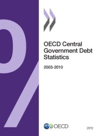 cover of the book OECD Central Government Debt Statistics 2012.