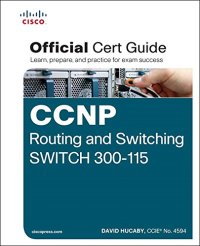 cover of the book CCNP Routing and Switching SWITCH 300-115 Official Cert Guide