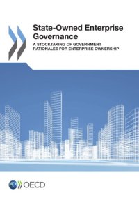 cover of the book State-owned enterprise governance a stocktaking of government rationales for enterprise ownership