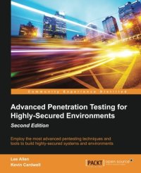 cover of the book Advanced Penetration Testing for Highly-Secured Environments