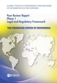 cover of the book Global forum on transparency and exchange of information for tax purposes peer reviews. Phase 1, Legal and regulatory framework, April 2014 (reflecting the legal and regulatory framework as at January 2014) : Columbia 2014.