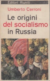 cover of the book Le origini del socialismo in Russia