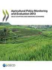 cover of the book Agricultural Policy Monitoring and Evaluation 2013 Oecd Countries and Emerging Economies.