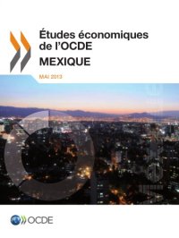 cover of the book Études économiques de l’OCDE : Mexique 2013