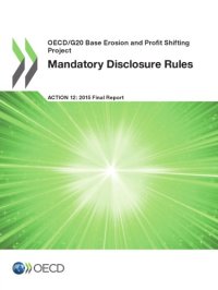 cover of the book Mandatory disclosure rules, action 12, 2015 final report.