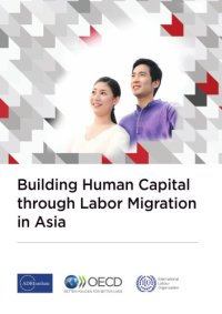 cover of the book Building human capital through labor migration in Asia