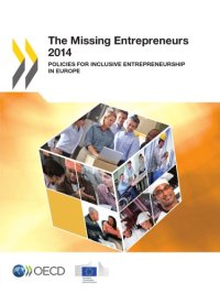 cover of the book The missing entrepreneurs 2015 : policies for self-employment and entrepreneurship.