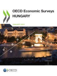 cover of the book OECD Economic Surveys : Hungary 2014.