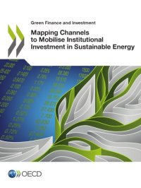 cover of the book Mapping channels to mobilise institutional investment in sustainable energy.