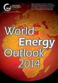 cover of the book World Energy Outlook 2014.