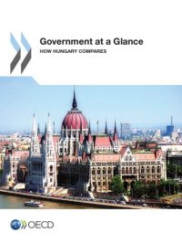 cover of the book Government at a glance : how Hungary compares.