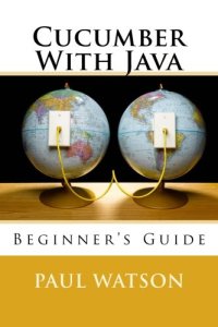 cover of the book Cucumber With Java: Beginner’s Guide