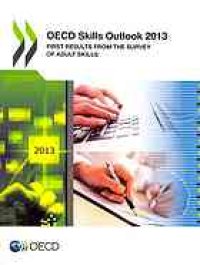 cover of the book OECD skills outlook 2013 : first results from the survey of adult skills.