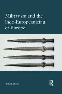 cover of the book Militarism and the Indo-Europeanizing of Europe