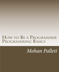 cover of the book How to Be a Programmer: Programming Basics