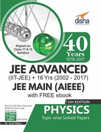 cover of the book 40 Years IIT-JEE Advanced + 16 yrs JEE Main Topic-wise Solved Paper Physics with Free ebook