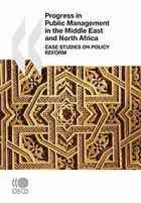 cover of the book Progress in public administration in the Middle East and North Africa : case studies on policy reform