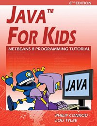 cover of the book Java For Kids: NetBeans 8 Programming Tutorial