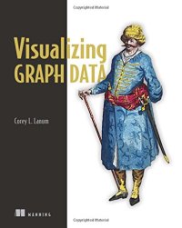 cover of the book Visualizing Graph Data