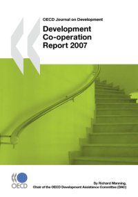 cover of the book Development co-operation report 2007 : efforts and policies of the members of the Development Assistance Committee