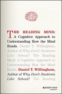 cover of the book The Reading Mind: A Cognitive Approach to Understanding How the Mind Reads