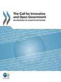 cover of the book The call for innovative and open government : an overview of country initiatives.