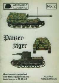 cover of the book Panzer-jäger. German self-propelled anti-tank equipment and tank hunters, 1939–45