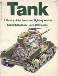 cover of the book Tank : A History of the Armoured Fighting Vehicle