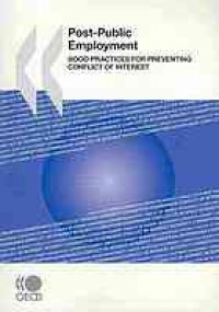 cover of the book Post-public employment : good practices for preventing conflict of interest.