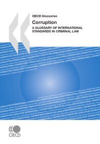 cover of the book Corruption : a glossary of international standards.