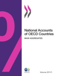 cover of the book National Accounts of OECD Countries, Volume 2011 Issue 1 : Main Aggregates.