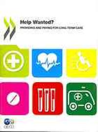 cover of the book Help wanted? : providing and paying for long-term care