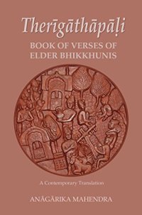 cover of the book Therīgāthāpāḷi: Book of Verses of Elder Bhikkhunis: Free Downloads on July 15, Aug 1 and 15, September 1 and 15