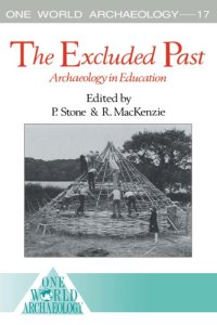 cover of the book The Excluded Past: Archaeology in Education