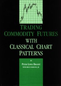 cover of the book Trading Commodity Futures with Classical Chart Patterns