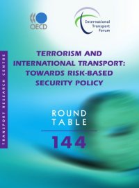 cover of the book ITF Round Tables Terrorism and International Transport : Towards Risk-based Security Policy.