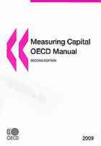 cover of the book Measuring capital : OECD Manual.