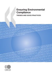 cover of the book Ensuring environmental compliance : trends and good practices